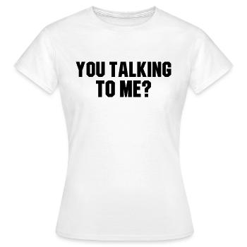 Tu me parles ? citation de film - T-shirt Femme - blanc - Devant - AI Model Female 172 dark (172cm)