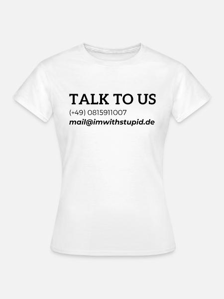 Talkomaniacx - Frauen T-Shirt - Weiß