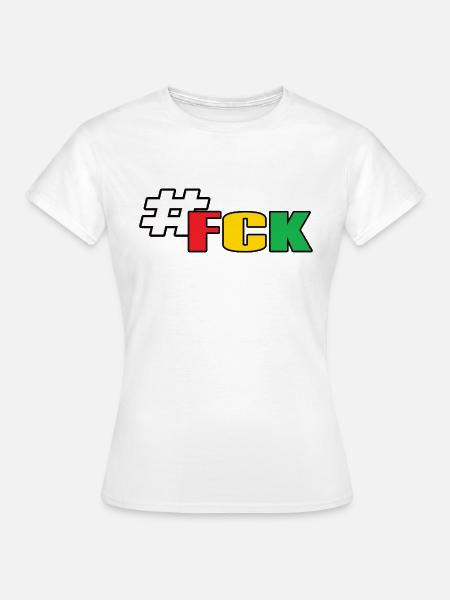 #FCK - Frauen T-Shirt - Weiß