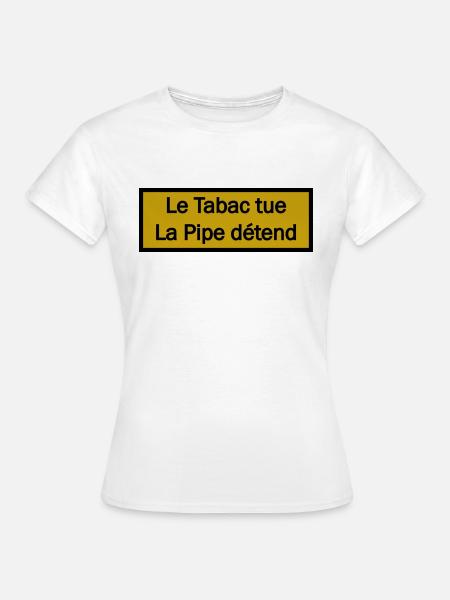 La Pipe détend - Frauen T-Shirt - Weiß