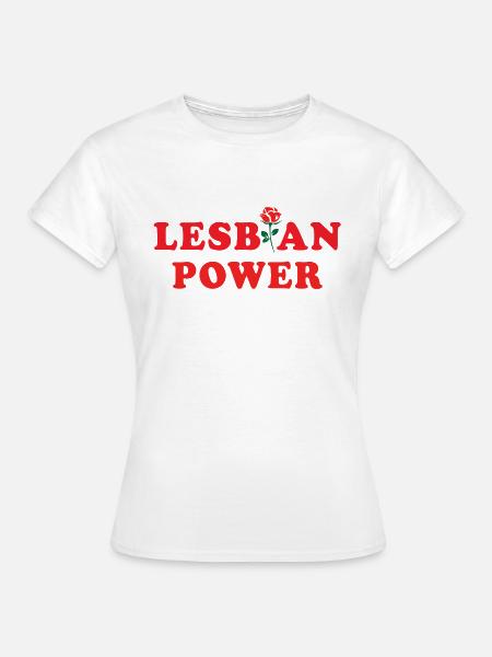 Lesbische Macht - Frauen T-Shirt - Weiß