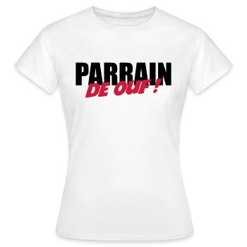 Parrain de ouf ! - T-shirt Femme - blanc - Devant - AI Model Female 172 dark (172cm)