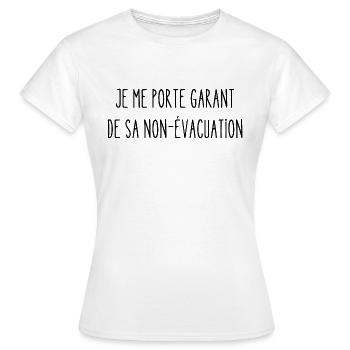 je me porte garant de sa non-évacuation - T-shirt Femme - blanc - Devant - AI Model Female 172 dark (172cm)