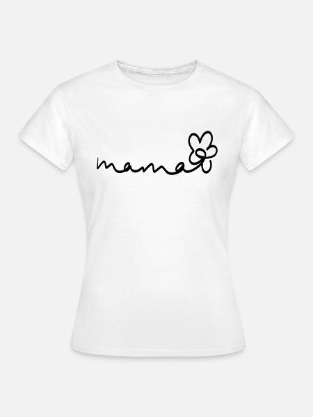 Mama Blümchen - Frauen T-Shirt - Weiß
