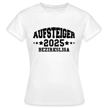 Aufsteiger 2025 Bezirksliga Aufstieg Fußball - Frauen T-Shirt - Weiß - Vorne - AI Model Female 172 dark (172cm)