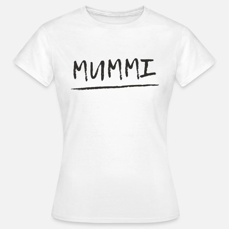 MUMMI - Naisten t-paita - valkoinen