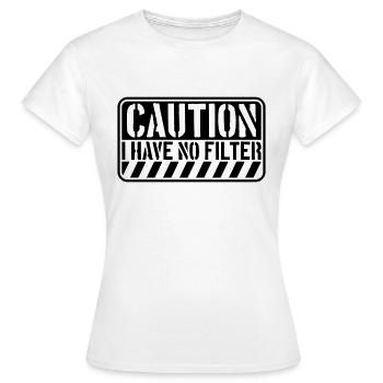 attention pas de citation de filtre - T-shirt Femme - blanc - Devant - AI Model Female 172 dark (172cm)