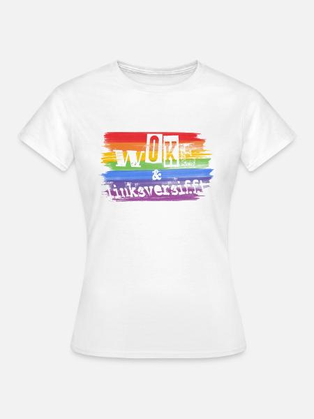 Selbstironie: WOKE & linksversifft - Frauen T-Shirt - Weiß