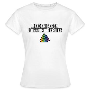 Heiden gegen Hass - Frauen T-Shirt - Weiß - Vorne - AI Model Female 172 dark (172cm)
