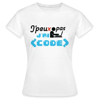 J'peux pas j'ai code - T-shirt Femme - blanc - Devant - AI Model Female 172 dark (172cm)