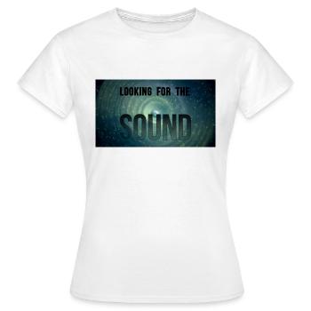 LOOKINGFORTHESOUND 2 - Frauen T-Shirt - Weiß - Vorne - AI Model Female 172 dark (172cm)