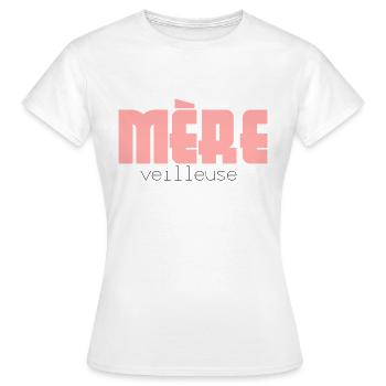 mère veilleuse - T-shirt Femme - blanc - Devant - AI Model Female 172 dark (172cm)