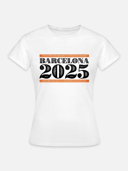 Barcelona 2025 - Frauen T-Shirt - Weiß