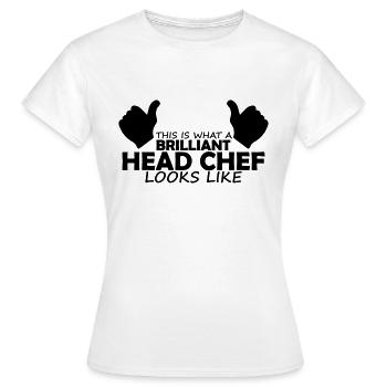 brilliant head chef - Women's T-Shirt - white - Front - AI Model Female 172 dark (172cm)