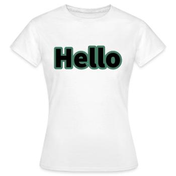 Hello - Women's T-Shirt - white - Front - AI Model Female 172 dark (172cm)