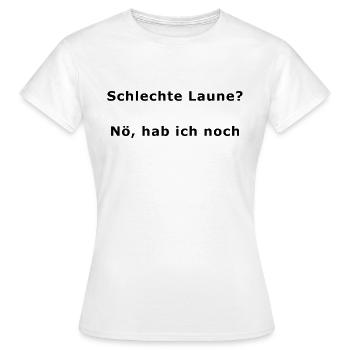Schlechte Laune - Frauen T-Shirt - Weiß - Vorne - AI Model Female 172 dark (172cm)