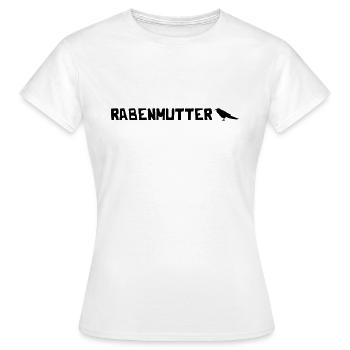 Rabenmutter Rabe Mutter Mama Mami - Frauen T-Shirt - Weiß - Vorne - AI Model Female 172 dark (172cm)