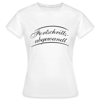 Fortschrittsabgewandt - Frauen T-Shirt - Weiß - Vorne - AI Model Female 172 dark (172cm)
