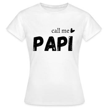 Call me papi - T-shirt Femme - blanc - Devant - AI Model Female 172 dark (172cm)