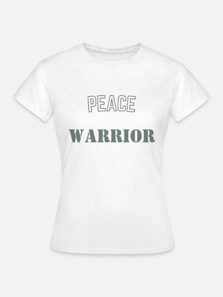 Krieger des Friedens - Frauen T-Shirt - Weiß