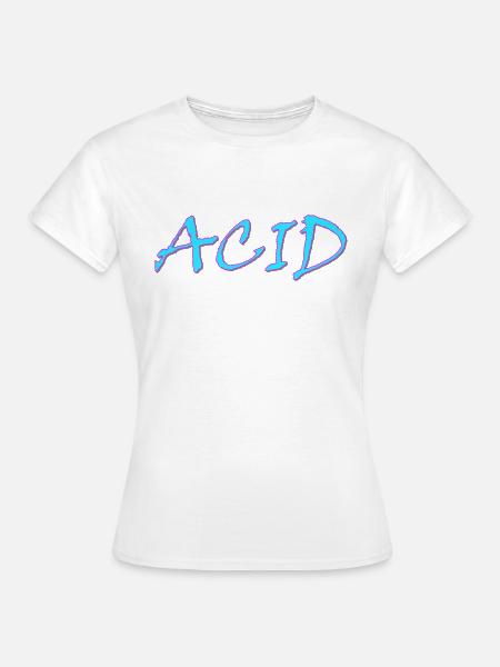 Acid - Frauen T-Shirt - Weiß