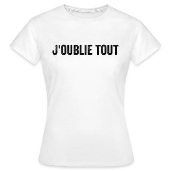 Ich vergesse alles - Frauen T-Shirt - Weiß - Vorne - AI Model Female 172 dark (172cm)