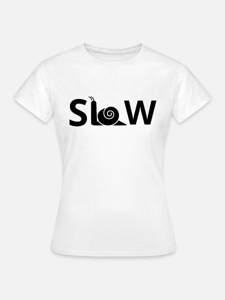Langsame Schnecke - Frauen T-Shirt - Weiß