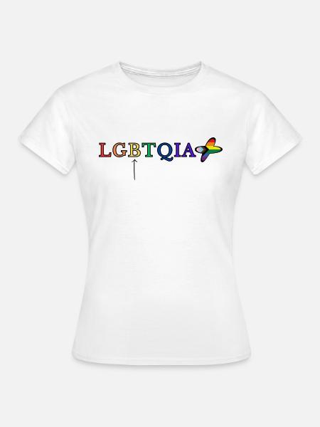 LGBTQIA+ - Frauen T-Shirt - Weiß