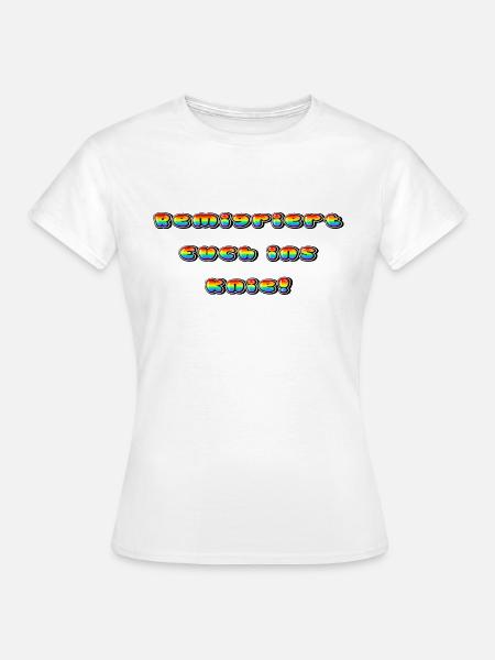 Remigriert Euch ins Knie - Frauen T-Shirt - Weiß