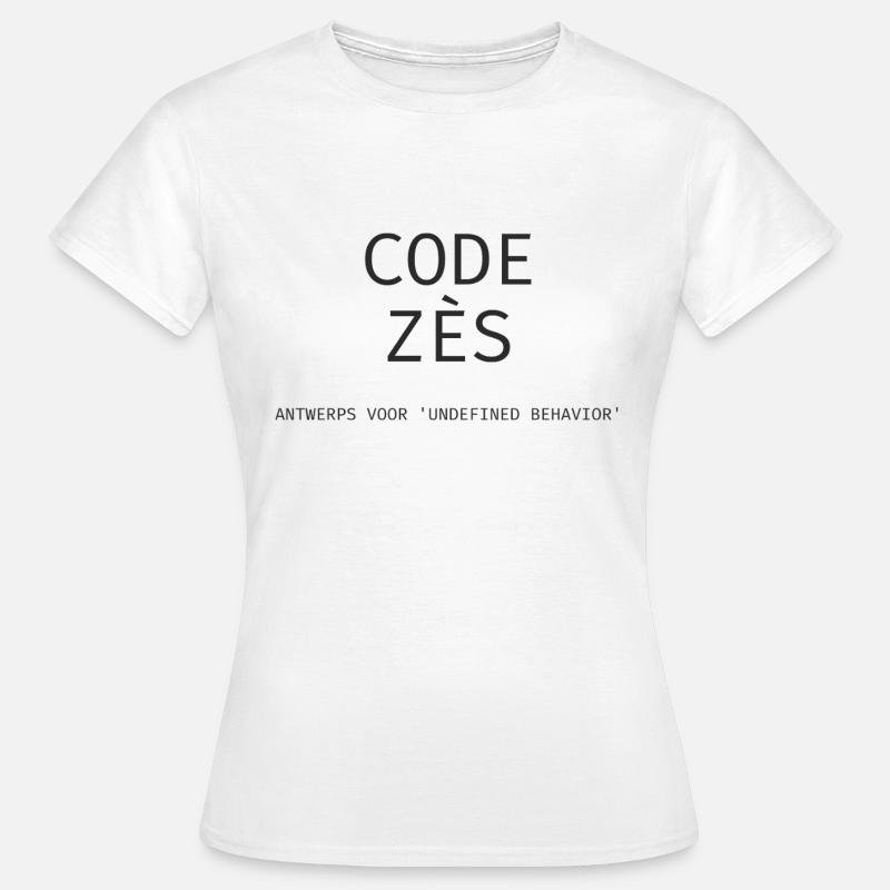 Antwerp: "Code Zès!" – Tech Dialect Shirt - Women's T-Shirt - white