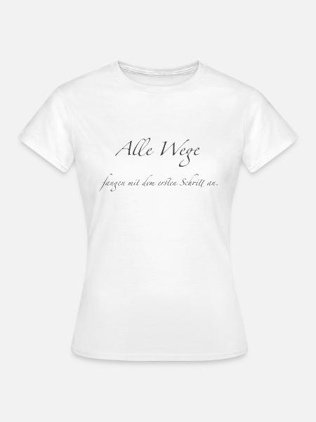 alle Wege - Frauen T-Shirt - Weiß