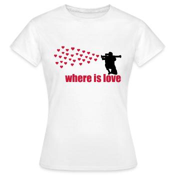 where is love - Frauen T-Shirt - Weiß - Vorne - AI Model Female 172 dark (172cm)