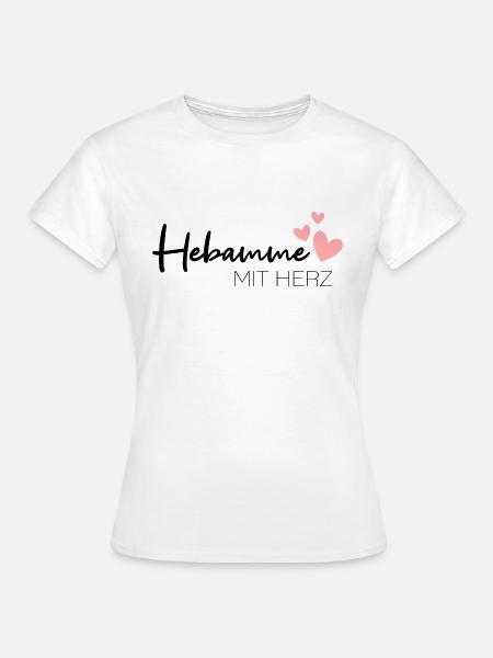 Hebamme mit Herz - Frauen T-Shirt - Weiß