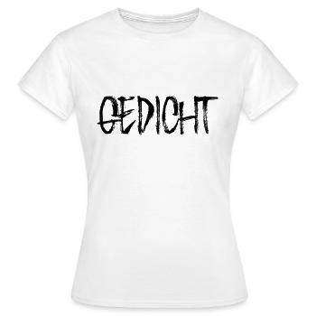 Gedicht - Frauen T-Shirt - Weiß - Vorne - AI Model Female 172 dark (172cm)