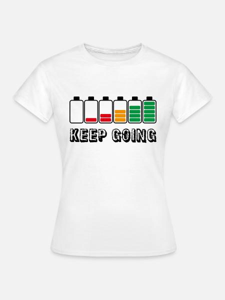 Mach weiter - Frauen T-Shirt - Weiß