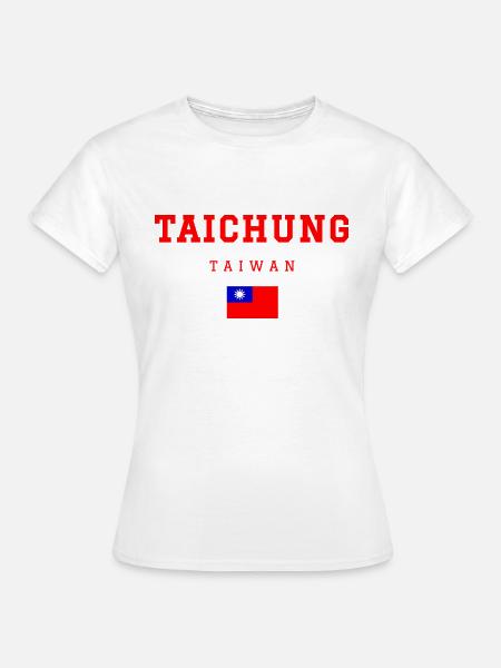 Taichung Taiwan - Frauen T-Shirt - Weiß