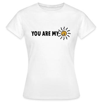 Slogan du bist mein Sonnenschein - Frauen T-Shirt - Weiß - Vorne - AI Model Female 172 dark (172cm)