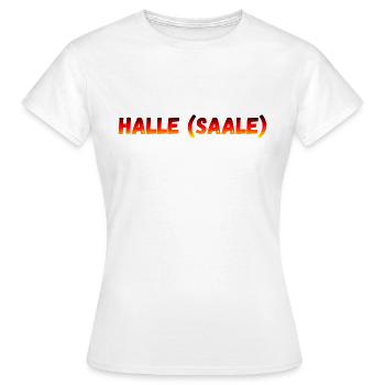 Halle Saale - Frauen T-Shirt - Weiß - Vorne - AI Model Female 172 dark (172cm)