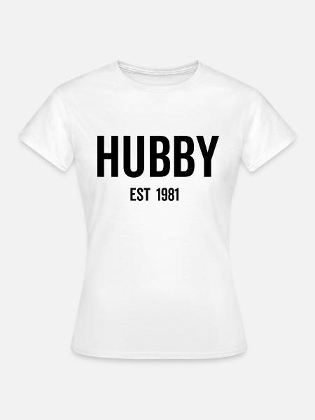 Ehemann Est 1981 - Frauen T-Shirt - Weiß