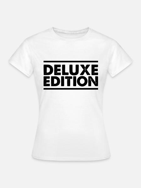 deluxe edition - Frauen T-Shirt - Weiß