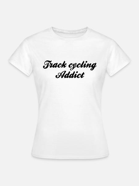 track cycling addict - Frauen T-Shirt - Weiß