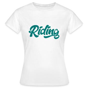 Riding - Riding - Horse - Horses - Slogan - Saying - Women's T-Shirt - white - Front - AI Model Female 172 dark (172cm)