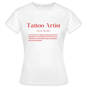 Définition du tatoueur - T-shirt Femme - blanc - Devant - AI Model Female 172 dark (172cm)