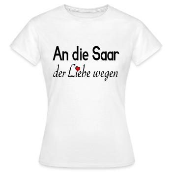 An die Saar der Liebe wegen - Frauen T-Shirt - Weiß - Vorne - AI Model Female 172 dark (172cm)