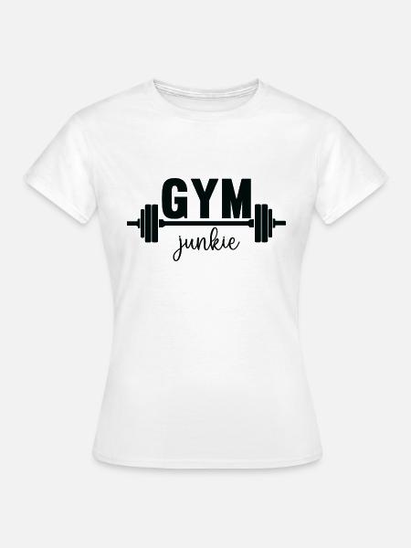 Gym junkie - Frauen T-Shirt - Weiß