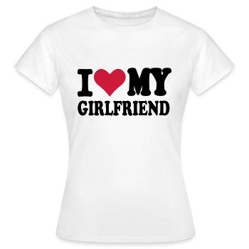 I love my girlfriend - Women's T-Shirt - white - Front - AI Model Female 172 dark (172cm)