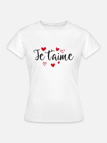 Je t'aime - Frauen T-Shirt - Weiß