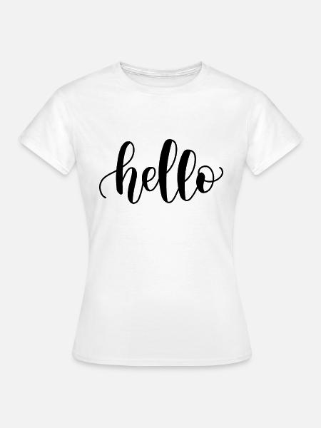Hallo Schriftzug - Frauen T-Shirt - Weiß