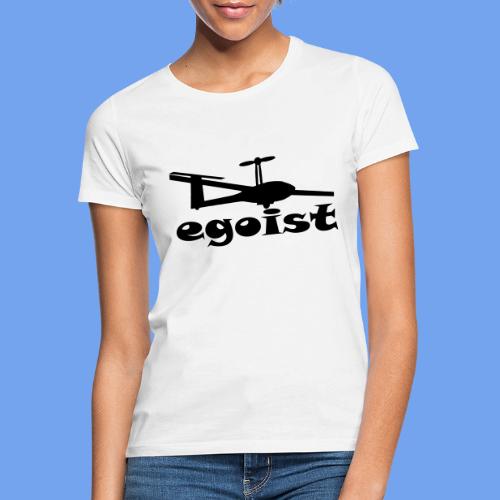 egoist - Frauen T-Shirt