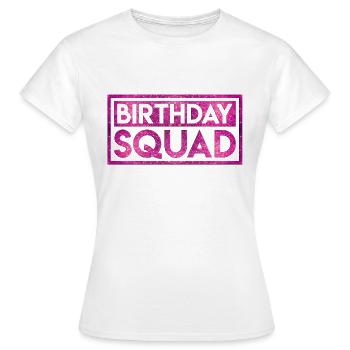 Birthday Squad - Women's T-Shirt - white - Front - AI Model Female 172 dark (172cm)